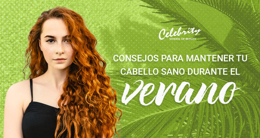 Consejos para mantener tu cabello sano durante el verano